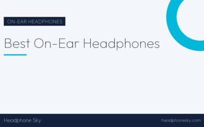 Best On-Ear Headphones